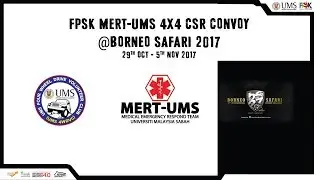 FPSK MERT-UMS 4x4 CONVOY @ BORNEO SAFARI 2017