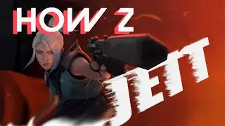 How 2 Jett