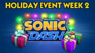 Sonic Dash [PC] - Holiday Event Week 2: Unlocking Silver