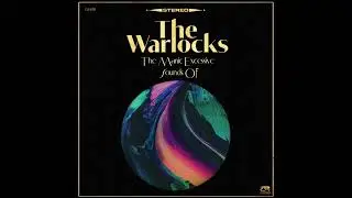 The Warlocks - Don't Blame It On The Jam