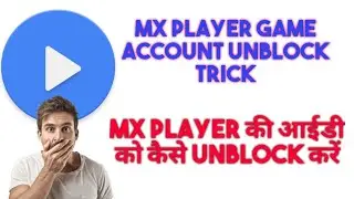 Unblock MX Player Account । Fix Paytm Money withdrawal । Ban account ko thik kaise kare jaldi dekho