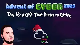 Advent of Cyber 2023 - Day 18: A Gift That Keeps on Giving