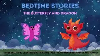 Bedtime stories || The butterfly and dragon || Bedtime audio stories for children ||