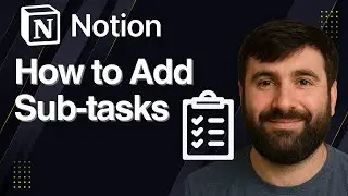 Как добавлять подзадачи в Notion | Краткое руководство 2025