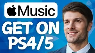 How To Get Apple Music On PS4/5 In 2025