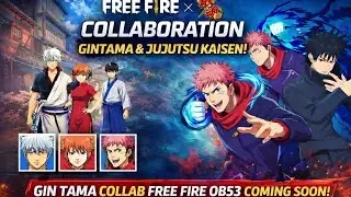 FREE FIRE x GINTAMA COLLAB 😱 | JUJUTSU KAISEN EVENTS | OB53 COMING SOON 🔥