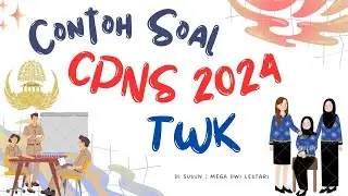 SOAL SKD 2024 GRATIS - TES WAWASAN KEBANGSAAN (TWK) TERUPDATE
