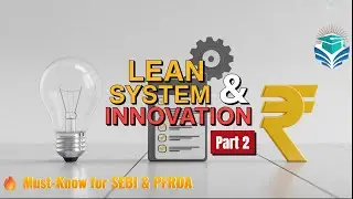 Lean System & Innovation Part 2| Costing| Must-Know Costing Concepts for SEBI, PFRDA & More