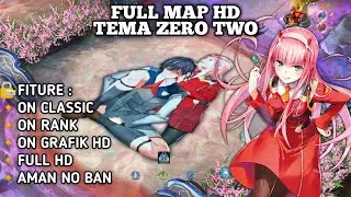 Script map tema darling in the Frank ( ZERO TWO ) Terbaru Mobile legends