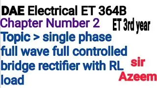DAE Electrical ET 364B Chapter Number 2 et 3rd year Lecture sir azeem