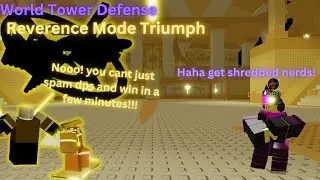 WTD: Reverence mode win