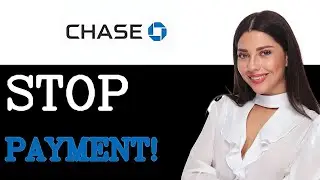 Chase Bank How To Stop Payment On A Check (2025)