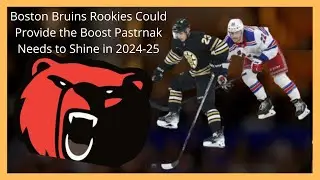 Boston Bruins Rookies Could Provide the Boost Pastrnak Needs to Shine in 2024 25