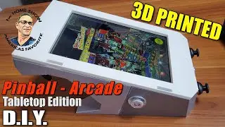 3D Printed Tabletop PINBALL-ARCADE | Powered by: Amazon FIRE TABLET 10 inch