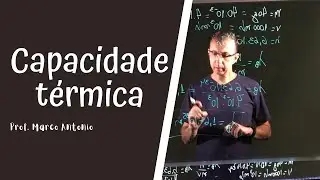 Capacidade Térmica