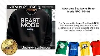 Awesome Seahawks Beast Mode NFC T-Shirt