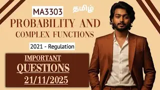 Probability and Complex Functions Important Questions | MA3303 | 21/11/2025