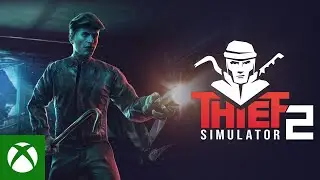 🕵️Thief Simulator 2 | Xbox Series X|S Trailer