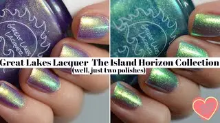 Great Lakes Lacquer (some of) The Island Horizon Collection Live Swatches | Streets Ahead Style