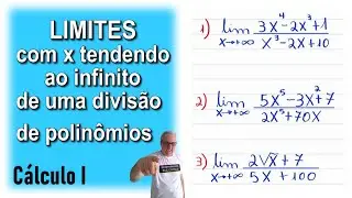GRINGS - LIMITES COM X TENDENDO AO INFINITO de uma divisão de polinômios