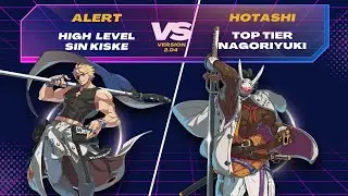 GGST ▰ Alert (Sin Kiske) vs Hotashi (Nagoriyuki). Guilty Gear Strive Top Tier Matchup