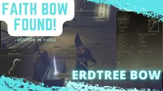 Elden Ring: How to find the Erdtree Bow - Faith Weapon - Gameplay - Location