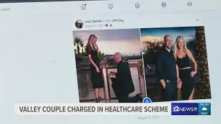 Valley couple charged in health care fraud scheme