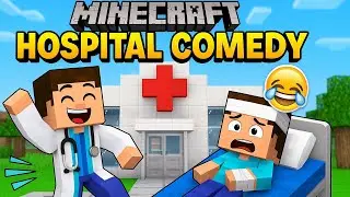 Minecraft Hospital Comedy 😂 | Doctor's treatment on  Patient Gone Wrong!