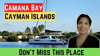 Camana Bay in Grand Cayman Visit | Camana Bay Cayman Islands Experience
