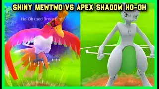 Shiny Mewtwo Vs Apex Shadow Ho-oH in Pok&eacute;mon Go Battle League