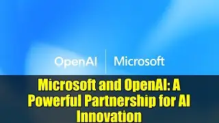 Microsoft и OpenAI: мощное партнерство для инноваций в области ИИ