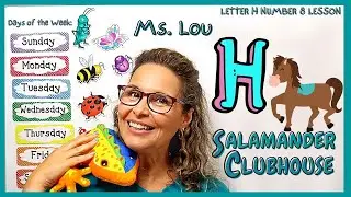 CIRCLE TIME - Preschool and Kindergarten LEARNING AT HOME - Ms. Lou Letter Hh Lesson