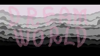 Dream World: 