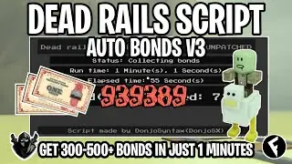 Dead Rails Script Gui / Hack (AUTO WIN, AUTO BONDS, KILL AURA, AND MORE) *keyless*