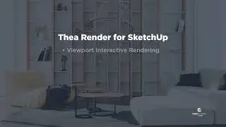 Thea for Sketchup Ad