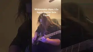 Whitesnake- Here I Go Again (Guitar Solo Cover) #ikmultimedia #guitar cover #whitesnake