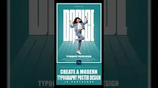 Create a Modern Typography Poster Design | #shorts  #photoshop #infinityhub #tutorial #ytshorts