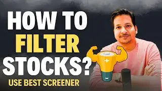 Mastering Stock Screening: How Investors & Traders Can Use Screeners to Find the Best Stocks