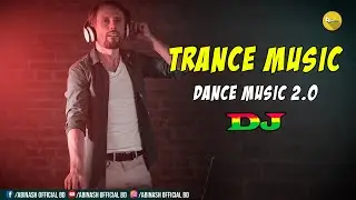 Trance Music | Tik Tok Viral Trance Music | Dj Abinash BD | Viral EDM Trance Music@DjAbinashInThaTrance