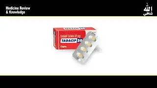 Tadacip 20 mg tablet Review In Urdu