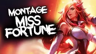 Miss Fortune Montage | Best Miss Fortune Plays Compilation | League of Legends | 2019 | Season 9