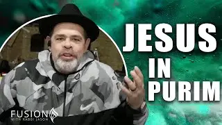 Yeshua Jesus in Purim, The Hope of Salvation | Rabbi Jason Sobel