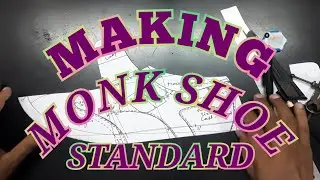 Learn shoe designing chapter 12 (how to make monk shoe standard) shoe design by designer shoes.