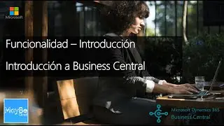 Introducci&oacute;n Dynamics 365 Business Central   ERP - La evoluci&oacute;n de Dynamics NAV - Navision