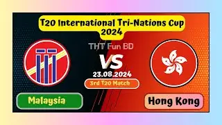 Malaysia vs Hong Kong | MAL v HK | T20 International Tri-Nations Cup Live Score Stream & Update 2024