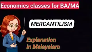 what is mercantilism||explanation in malayalam