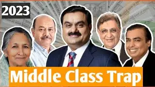 Middle Class Trap | How to save Your self from It If your Are Middle Class