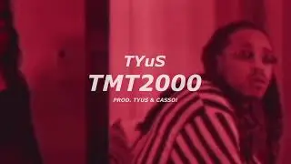 TYuS ~ &ldquo;TMT2000&rdquo; (Prod. TYuS & CASSO!)