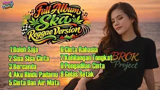 Full Album Ska Reggae Version | Kumpulan Musik Cover Reggae Terbaru 2026