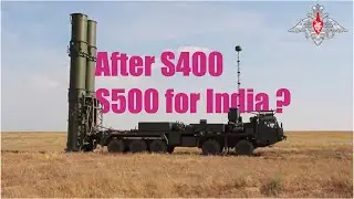 S500 - Missile Defence System for Indian
